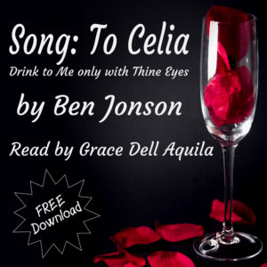 Song: To Celia (Ben Jonson) Read by Grace Dell Aquila Album Art