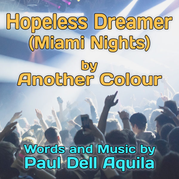 Hopeless Dreamer (Miami Nights) by Another Colour Album Art